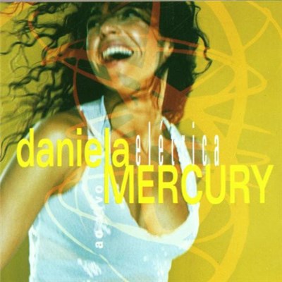 Daniela Mercury - Elétrica download mp3 flac