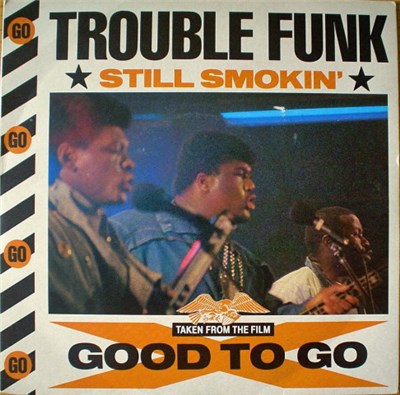 Trouble Funk - Still Smokin' download mp3 flac
