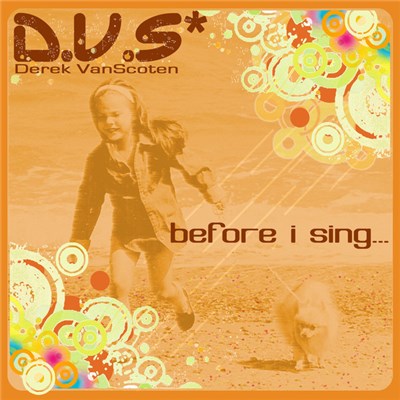D.V.S - Before I Sing​.​.​. download mp3 flac