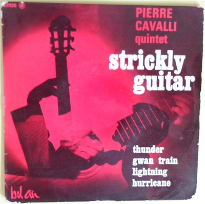 Pierre Cavalli Quintet - Strickly Guitar download mp3 flac