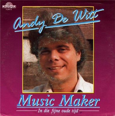 Andy de Witt - In Die Fijne Oude Tijd / Music Maker download mp3 flac