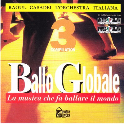 Raoul Casadei - Ballo Globale 3 Compilation download mp3 flac