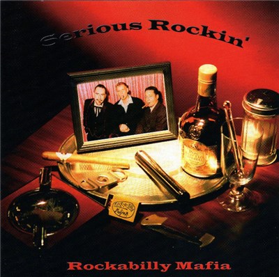 Rockabilly Mafia - Serious Rockin' download mp3 flac