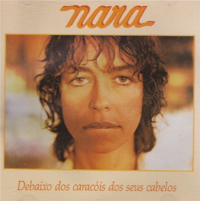 Nara - Debaixo Dos Caracóis Dos Seus Cabelos download mp3 flac