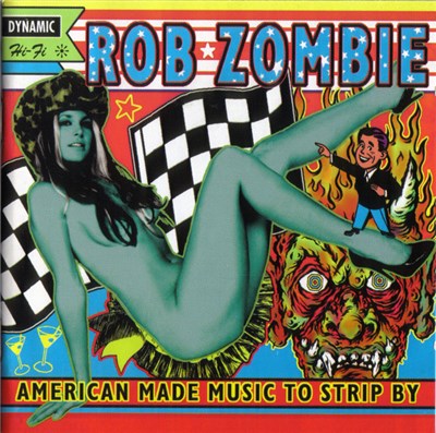 Rob Zombie - American Made Music To Strip By download mp3 flac