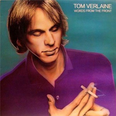Tom Verlaine - Words From The Front download mp3 flac