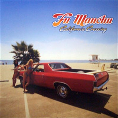 Fu Manchu - California Crossing download mp3 flac