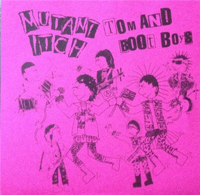Tom And Boot Boys / Mutant Itch - Tom And Boot Boys / Mutant Itch download mp3 flac