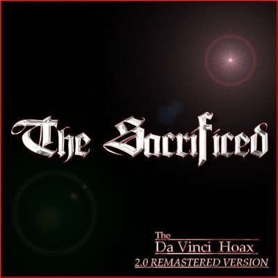 The Sacrificed - The Da Vinci Hoax 2.0 download mp3 flac