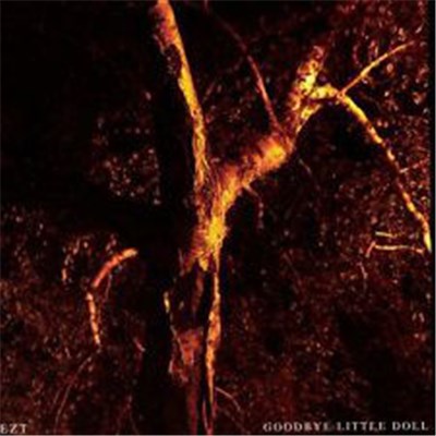 EZ T - Goodbye Little Doll download mp3 flac