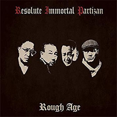 Resolute Immortal Partizan - Rough Age download mp3 flac