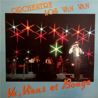 Orchestre Los Van Van - Va, Viens Et Bouge download mp3 flac
