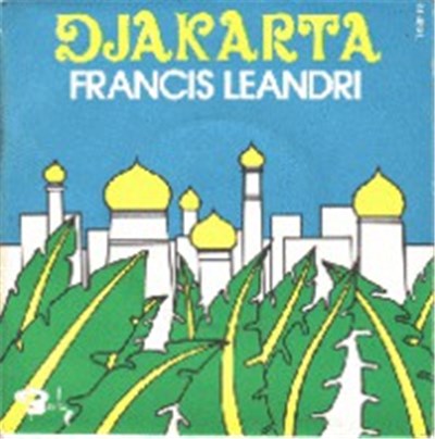 Francis Leandri - Djakarta / Comme Un Bateau De Papier download mp3 flac