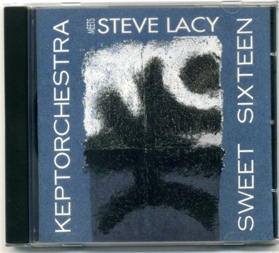 Keptorchestra Meets Steve Lacy - Sweet Sixteen download mp3 flac