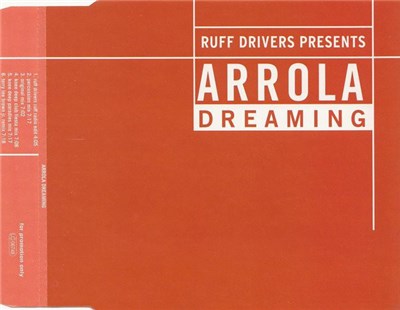 Ruff Drivers Presents Arrola - Dreaming download mp3 flac