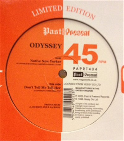 Odyssey - Native New Yorker / Don't Tell Me Tell Her download mp3 flac