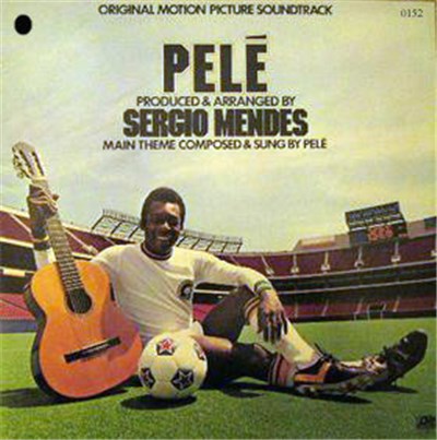 Pelé - Pelé (Original Motion Picture Soundtrack) download mp3 flac