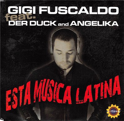 Gigi Fuscaldo, Der Duck, Angelika - Esta Musica Latina download mp3 flac