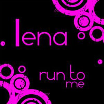 Lena - Run To Me download mp3 flac
