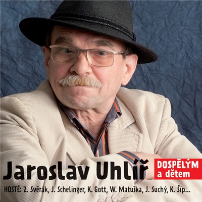 Jaroslav Uhlíř - Dospělým A Dětem download mp3 flac