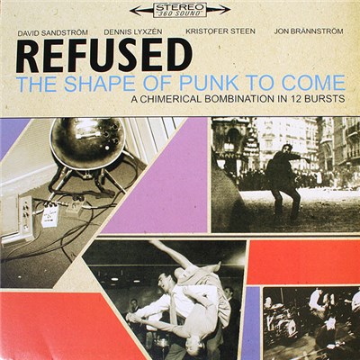 Refused - The Shape Of Punk To Come (A Chimerical Bombination In 12 Bursts) download mp3 flac
