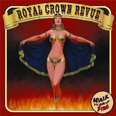 Royal Crown Revue - Walk On Fire download mp3 flac