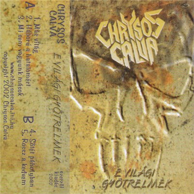 Chrysos Calva - E Világi Gyötrelmek download mp3 flac