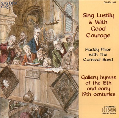 Maddy Prior With The Carnival Band - Sing Lustily And With Good Courage download mp3 flac