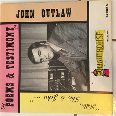John Outlaw - The Poems And Testimony Of John Outlaw download mp3 flac
