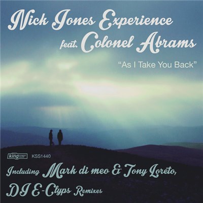 Nick Jones Experience Feat. Colonel Abrams - As I Take You Back download mp3 flac