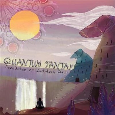Quantum Fantay - Tessellation Of Euclidean Space download mp3 flac