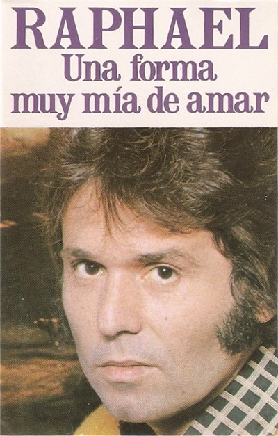 Raphael - Una Forma Muy Mía De Amar download mp3 flac