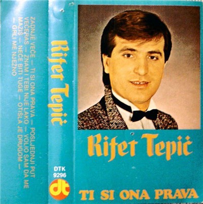 Rifet Tepić - Ti Si Ona Prava download mp3 flac