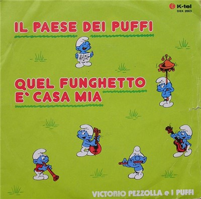 Victorio Pezzolla E I Puffi - Il Paese Dei Puffi (Roll Up Roll Up) / Quel Funghetto E' Casa Mia (Oldpapa Smurf) download mp3 flac