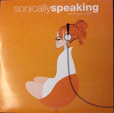 Various - Sonically Speaking Vol 3: Juni 2001 download mp3 flac