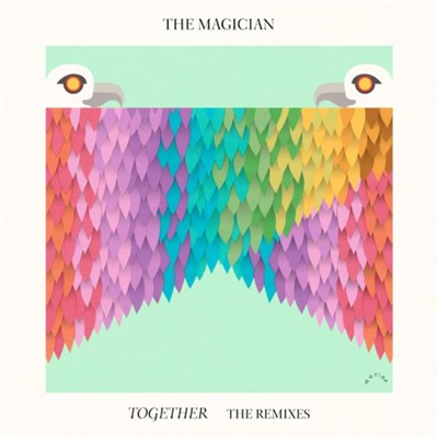 The Magician - Together - The Remixes download mp3 flac