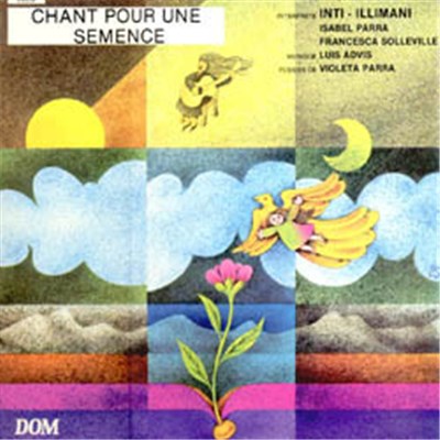 Inti Illimani - Chant Pour Une Semence download mp3 flac