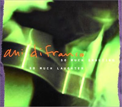 Ani DiFranco - So Much Shouting, So Much Laughter download mp3 flac