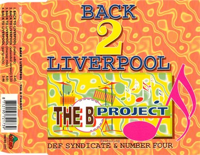 The B Project Featuring Def Syndicate And Number Four - Back 2 Liverpool download mp3 flac