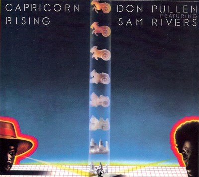 Don Pullen Featuring Sam Rivers - Capricorn Rising download mp3 flac