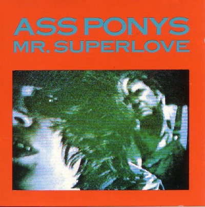 Ass Ponys - Mr. Superlove download mp3 flac