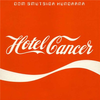 Dom Smutsiga Hundarna - Hotel Cancer download mp3 flac