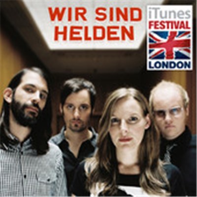 Wir Sind Helden - iTunes Festival: London 2007 download mp3 flac