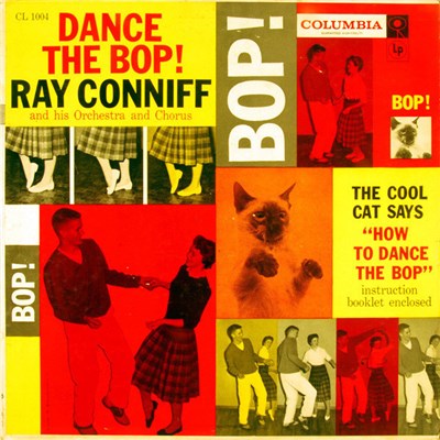Ray Conniff And His Orchestra And Chorus - Dance The Bop download mp3 flac