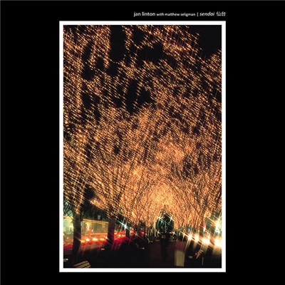 Jan Linton With Matthew Seligman - Sendai 仙台 download mp3 flac