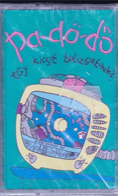 Pa-Dö-Dő - Egy Kicsit Bulizgatunk? download mp3 flac