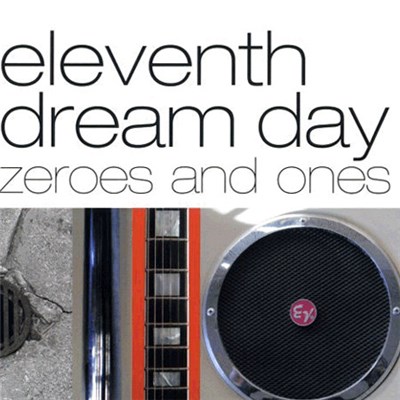 Eleventh Dream Day - Zeroes And Ones download mp3 flac