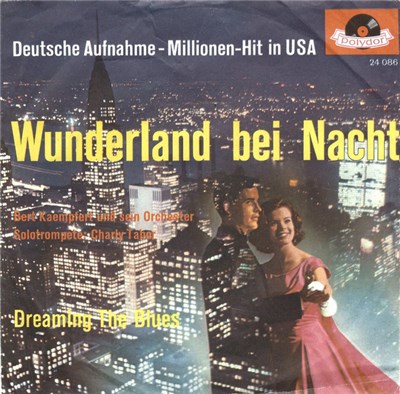 Bert Kämpfert Und Sein Orchester - Wunderland Bei Nacht / Dreaming The Blues download mp3 flac