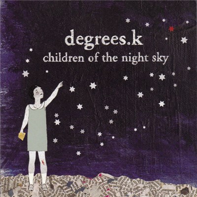 Degrees K - Children Of The Night Sky download mp3 flac