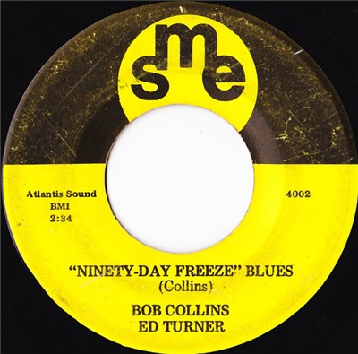 Bob Collins , Ed Turner - "Ninety-Day Freeze" Blues download mp3 flac